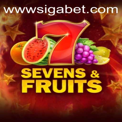 Discovering SevensFruits: A New Gaming Experience with SigaBet